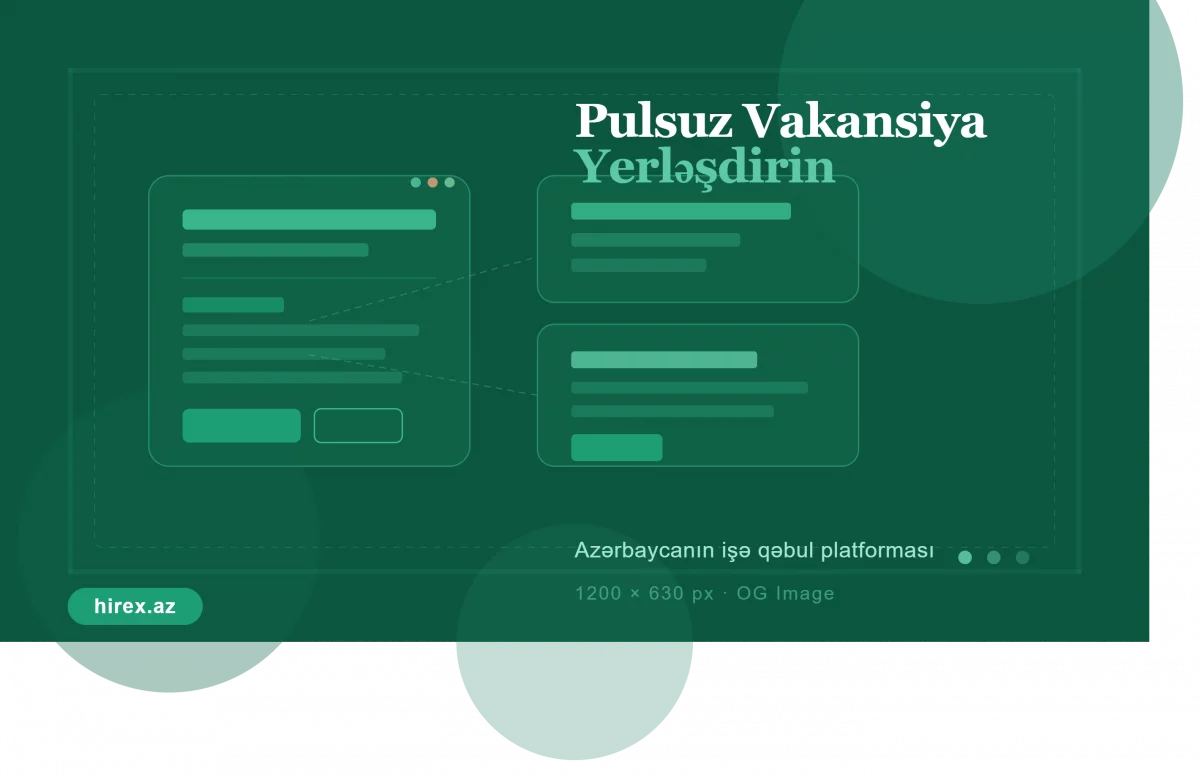 Pulsuz Vakansiya Yerləşdirin — hirex.az ilə İşçi Tapın